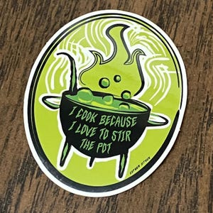 Ich koche, weil ich gerne im Topf rühre Sticker | Wasserdichter Vinyl-Hexenkessel-Trankaufkleber für Wasserflaschen und Laptops