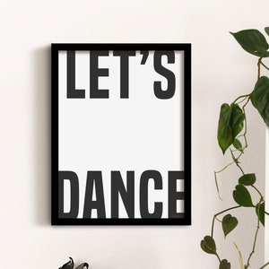 Let's Dance Quote Prints, Black and White Kitchen Print, Minimalist Typography Wall Art Prints, Framed Word Art Print