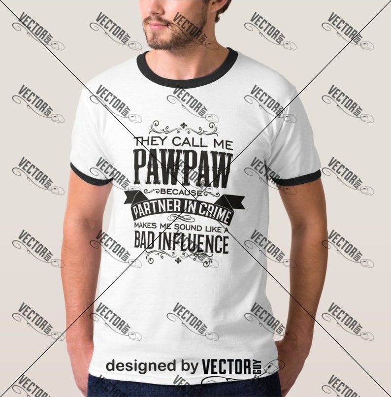 Instant Download SVG Cut File They Call Me PawPaw Because Partner in Crime Makes Me Sound Like a Bad Influence