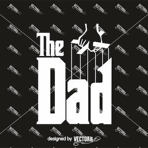 The Dad, SVG Cut File, Instant Download
