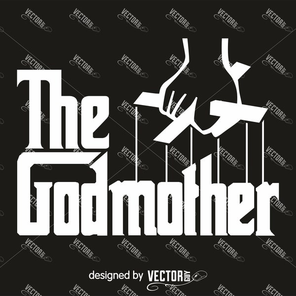 The Godmother, SVG Cut File, Instant Download