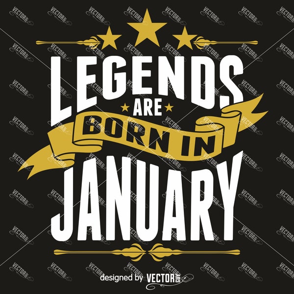 Legenden sind im Januar geboren, SVG geschnitten Datei, Instant Download