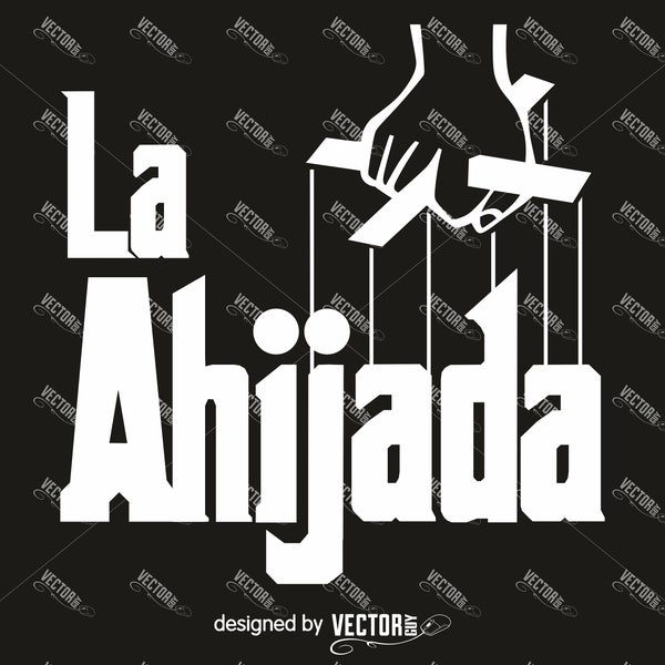 La Ahijada, SVG Cut File, Instant Download