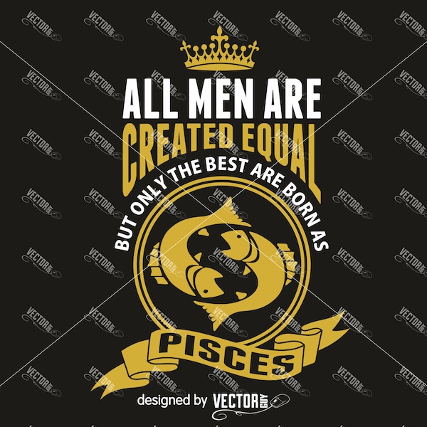 Best Men are Born as Pisces, SVG Cut File, Instant Download