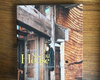 New Old House, Ed Knapp, Ilustrado, HC: Diseño con materiales reciclados