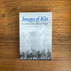 Images Of Kin Michael S Harper