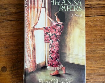 Los papeles de Anna, Ellen Gilchrist, primera edición firmada.