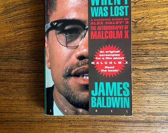 James Baldwin, Un día cuando estaba perdido, Guion original sobre Malcolm X