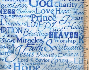 Faith, Hope, Love,,45" wide 100% cotton, Listed @ 1/2 yard
