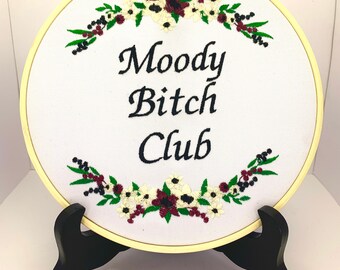 Moody bitch club finished home decor embroidery