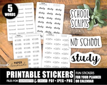 May include: Printable stickers for planners and calendars. The stickers feature school-themed words and phrases like "homework", "study", "no school", "sick day", "exam", "school scripts", and "study".