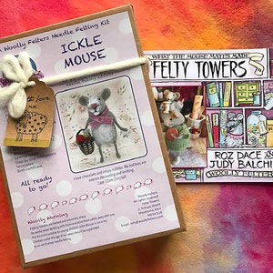 Ickle Mouse Kit und What the Mouse Mates Made Buch, Filztürme, Kinderbuch, Maus, Abenteuer, nadelgefilzte Mäuse