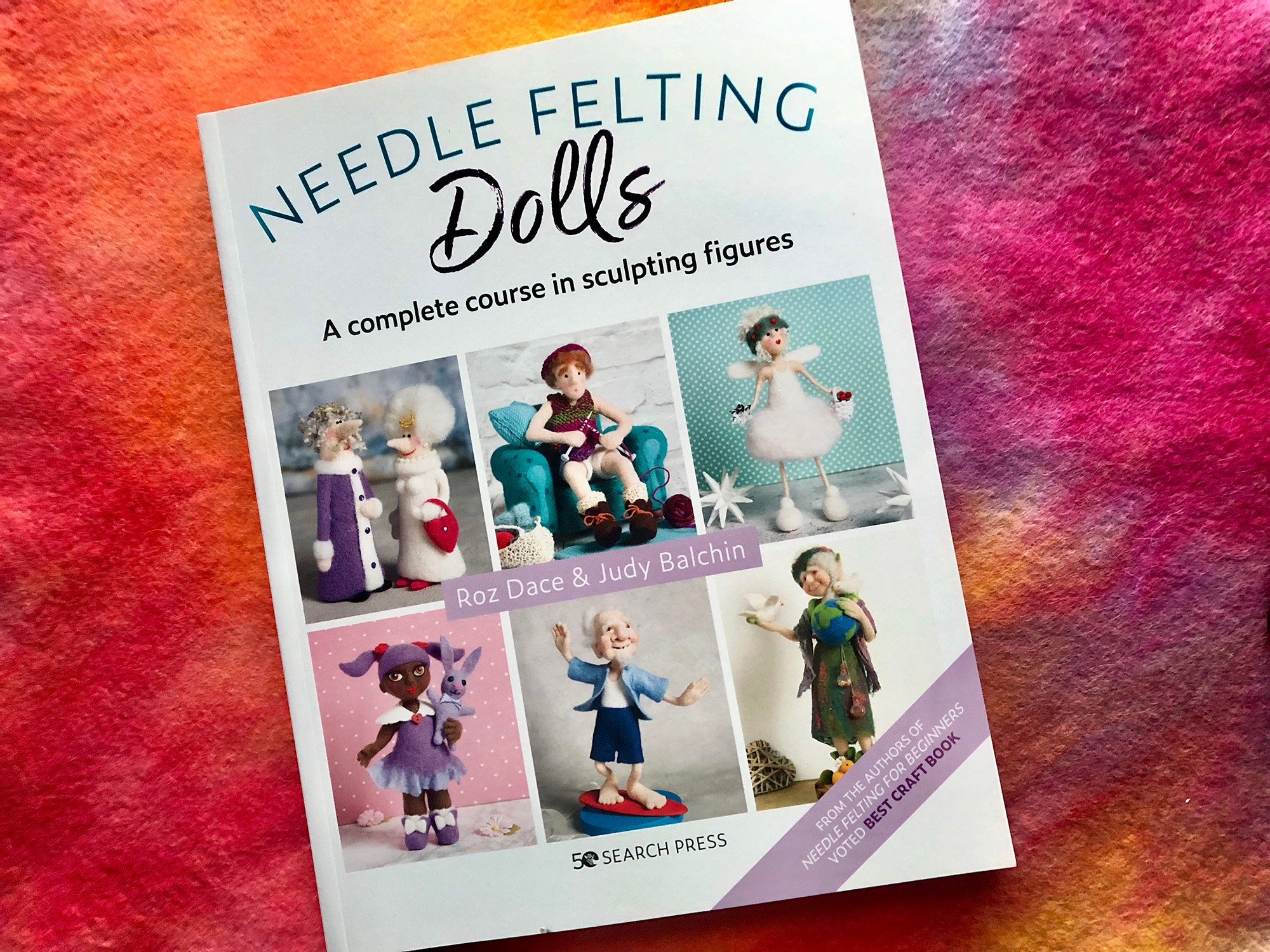 Needle Felting Dolls: A Complete Course in Sculpting Figures [Book]