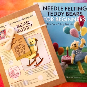 Bear Buddy kit and Needle Felting Teddy Bears for Beginners book, beginners needle felted bear, felting, Judy Balchin, Roz Dace