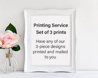 Printing service for set of 3 prints (Add-on item) - Have any of our 3-piece designs printed and mailed to you - Choose paper or canvas