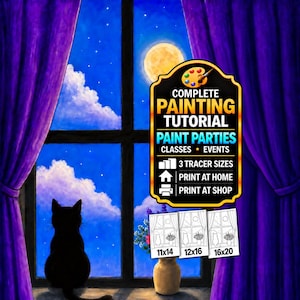 May include: A digital painting tutorial guide featuring a black cat silhouette looking out a window at a full moon and clouds, framed by purple curtains. The text reads COMPLETE PAINTING TUTORIAL PAINT PARTIES CLASSES EVENTS 3 TRACER SIZES.