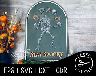 Stay Spooky Juggling Skeleton With Pumpkins Sign Halloween Decor Laser Cut File for Glowforge Epilog Projects Laser Cutting Download