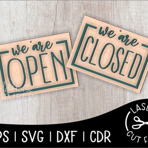 We Are Open We Are Closed Storefront Fenster Doppelseitiges Schild Laser Cut Datei für Glowforge Epilog Projekte Laser Cutting Download