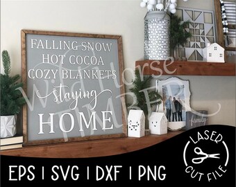 Cozy Winter Christmas Sign Staying Home Laser Cut File for Glowforge Epilog Projects Laser Cutting Download