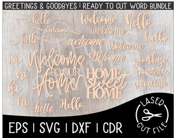 Ready to Cut Words Word Cut Files Greetings Welcome Goodbye Our Home Laser Cut File for Glowforge Epilog Projects Laser Cutting Download