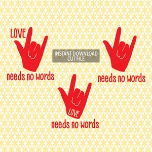 May include: Three red hand gestures with the text "LOVE needs no words" on a yellow background with a white flower pattern.