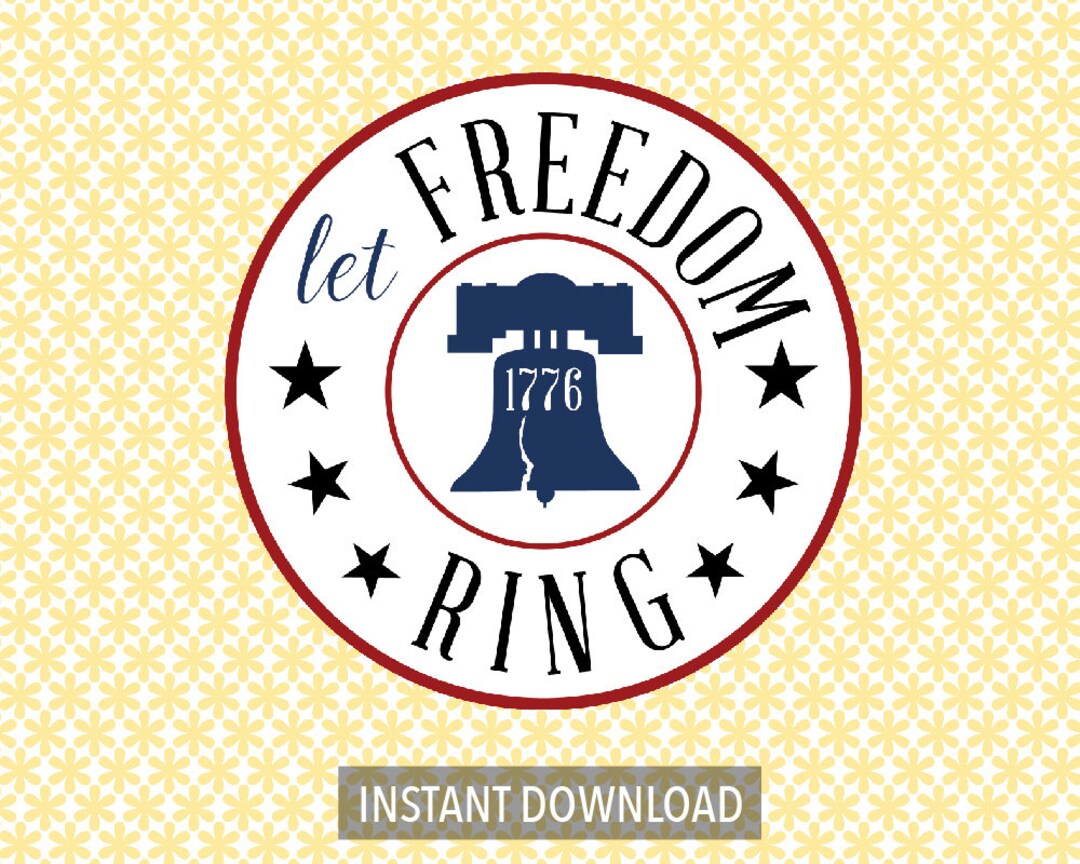 Let Freedom Ring Cut Files Svg Dxf Png Silhouette Cricut - Etsy