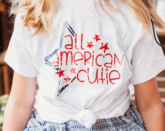 Girls Fourth of July Shirt, Girls Fourth of July Outfit, Fourth of July Shirt, Kid Patriotic Shirt, Toddler Girl Clothes, All American Cutie
