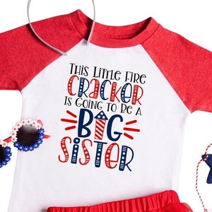 Big Sister Shirt Fourth of July Shirt