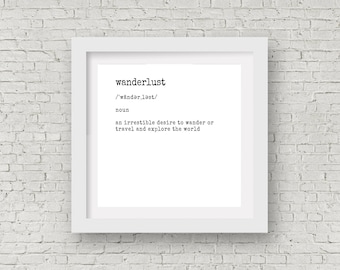 wanderlust, quote, black and white, definition, print, instant download, wall art, home decor, square print, inspirational, travel