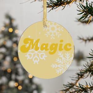 Christmas Acrylic Ornament • Magic • Festive Holiday Decoration • Xmas Tree Ornament • Holiday Keepsake •  Christmas Tree Decor