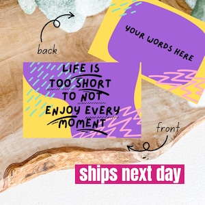 Wallet Card Life Is Too Short To Not Enjoy Every Moment • Personalised Gift • Pocket Reminder • Keepsake • Metal Wallet Card