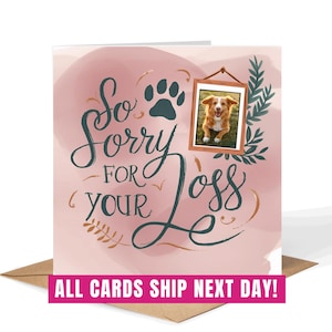 So Sorry For Your Loss • Love Card • Thinking Of You Card • Sympathy Card • Pet Loss • Personalised Card