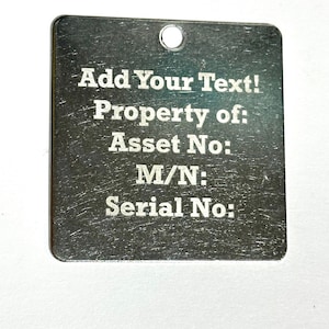 Stainless Steel Industrial Equipment Tag 2 x 2, custom industrial labels, Equipment Asset Name Tags, Serial Number Plates or Tags