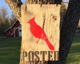 Reclaimed Wood Sign--Red Bird Posted | Upcycled Weathered Boho Rustic Handmade Collectible Design