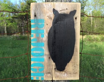 Rejoice Owl on Salvaged Wood Sign