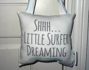 Little Surfer Dreaming Sleepy Baby Pillow