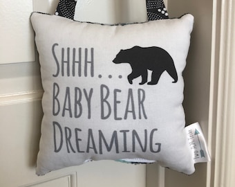 Sleepy Baby Bear Pillow – Nursery Door Hanger, Baby Shower Gift