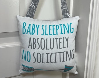 No Soliciting Sleepy Baby Pillow
