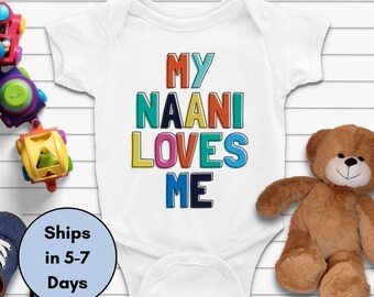 My Naani Loves Me Grandma Indian Pakistani Baby Gift Desi, Eid Gift; South Asian, Pakistani, Indian, Hindu Urdu Guju Punbaji Unisex Infant