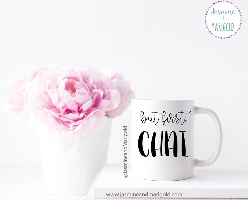 But First Chai Mug Gift Chai Lover Masala Chai Indian Etsy