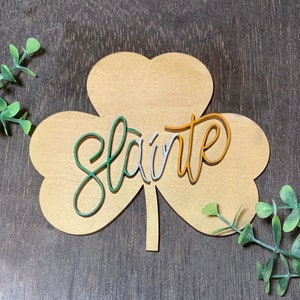 Wooden Shamrock Slainte Sign, Birch Wood Laser Cut, Slainte, St Patricks Day, Irish Sign, Slainte, Cheers, Clover