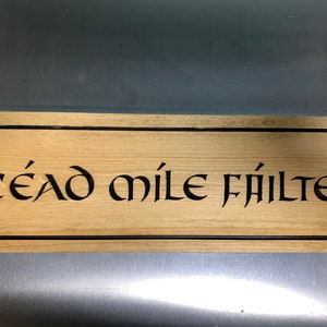 V-Carved Céad Míle Fáilte Sign, Gaelic Welcome Sign, Bar Decor, Irish and Gaelic Signage, Irish Pub Welcome