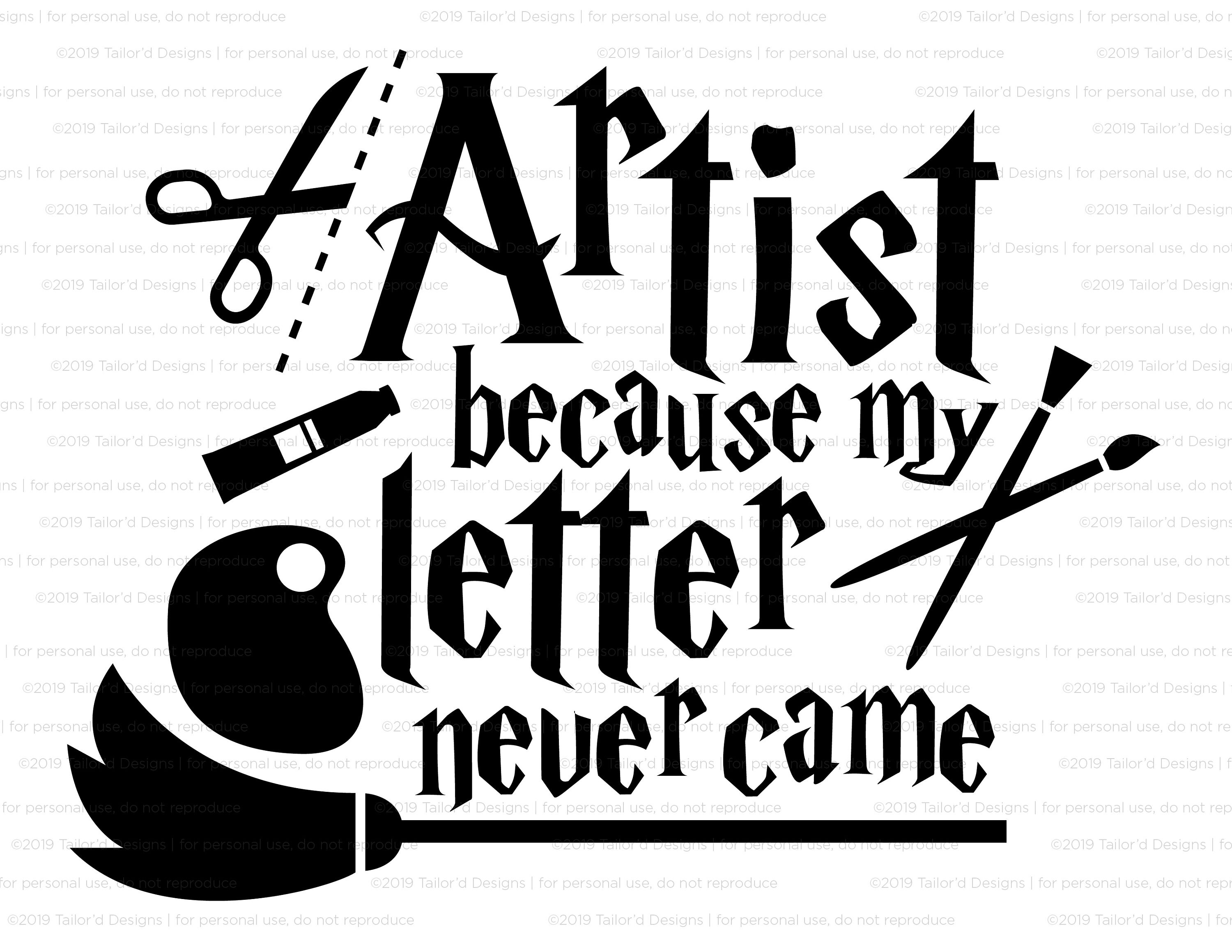Download Artist Because My Letter Never Came Svg Cut File Hand Etsy