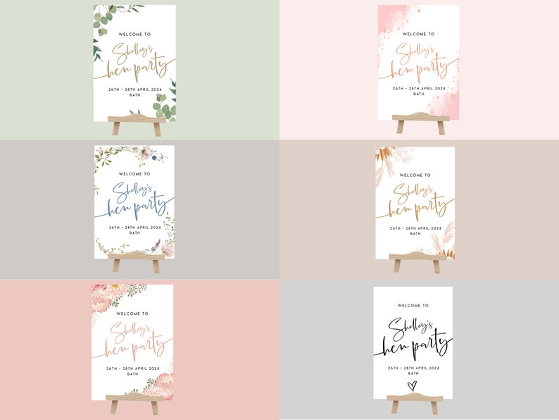 May include: Six different welcome signs for a hen party. Each sign features a different floral design and the text "Welcome to Shelley's hen party" with the date and location.