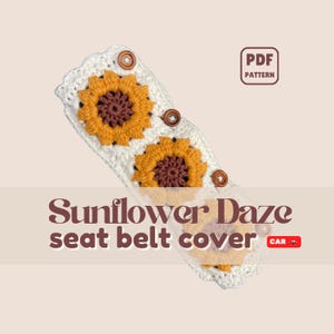 Sunflower Crochet Seat Belt Cover Pattern | Beginner Car Accessory | PDF Download