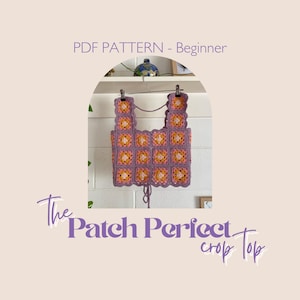 Patch Perfect Crop Top | Handmade Top | Beginner | Crochet Clothes | PDF Pattern