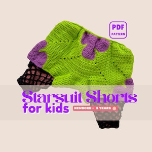 May include: A crochet pattern for kids' shorts featuring a bright lime green star-shaped design with purple accents and black mesh-like leg openings. The image includes text that reads PDF PATTERN and Starsuit Shorts for kids NEWBORN - 3 YEARS.
