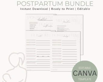 May include: A digital postpartum bundle with the text "POSTPARTUM BUNDLE" and "10 PAGES". The bundle includes checklists and timelines. The words "Instant Download | Ready to Print | Editable" are also visible. A green circle with the text "EDITABLE CANVA TEMPLATE" is in the image.