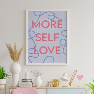 More Self Love Poster Digital Download Wall Art Selfcare Art Blue Swirly Poster image 3