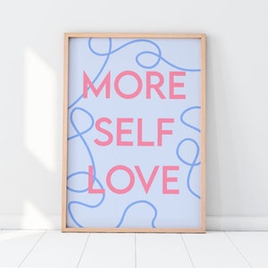 More Self Love Poster Digital Download Wall Art Selfcare Art Blue Swirly Poster image 2